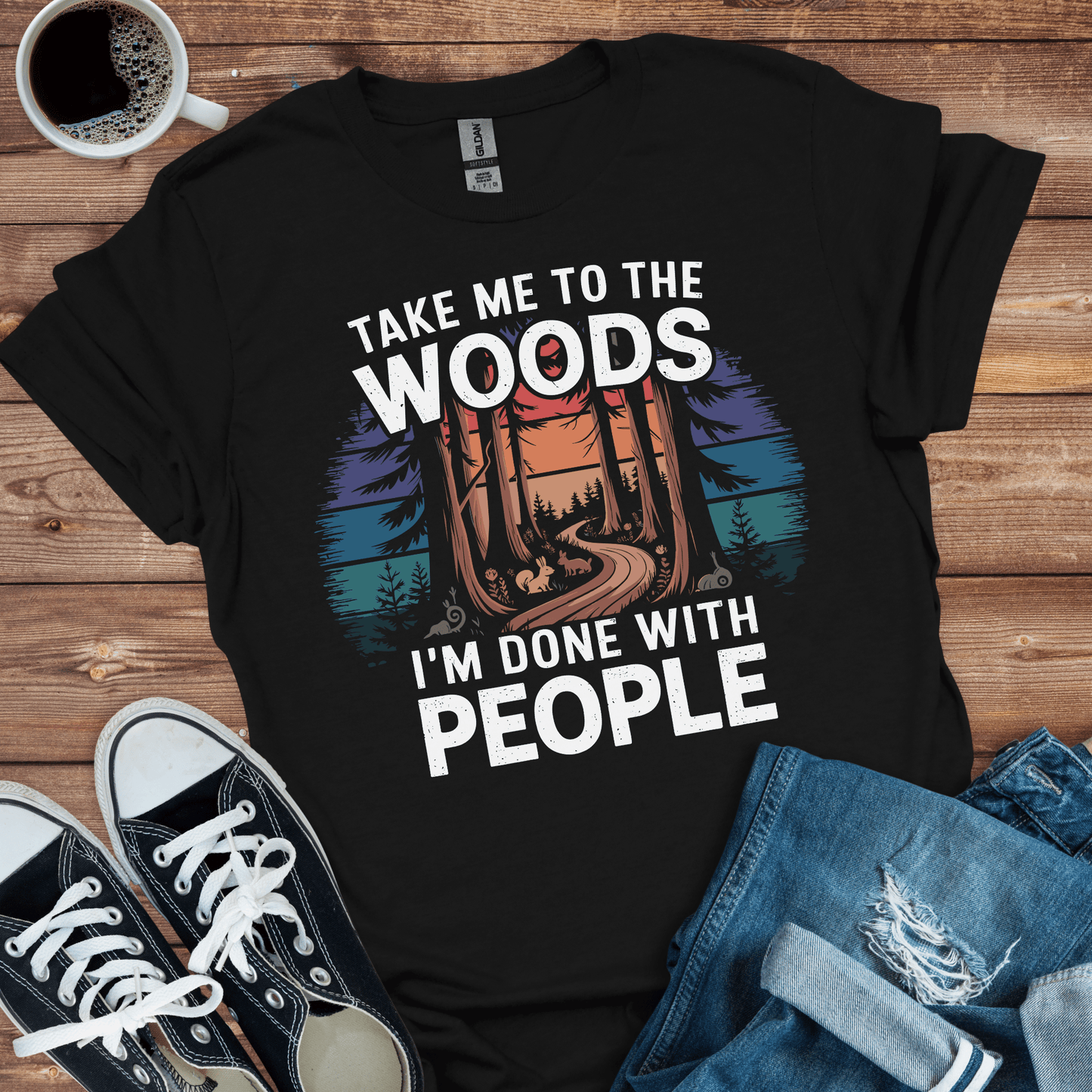 Take Me To The Woods T-Shirt