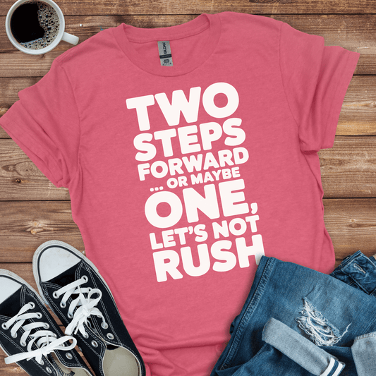 Two Steps Forward T-Shirt