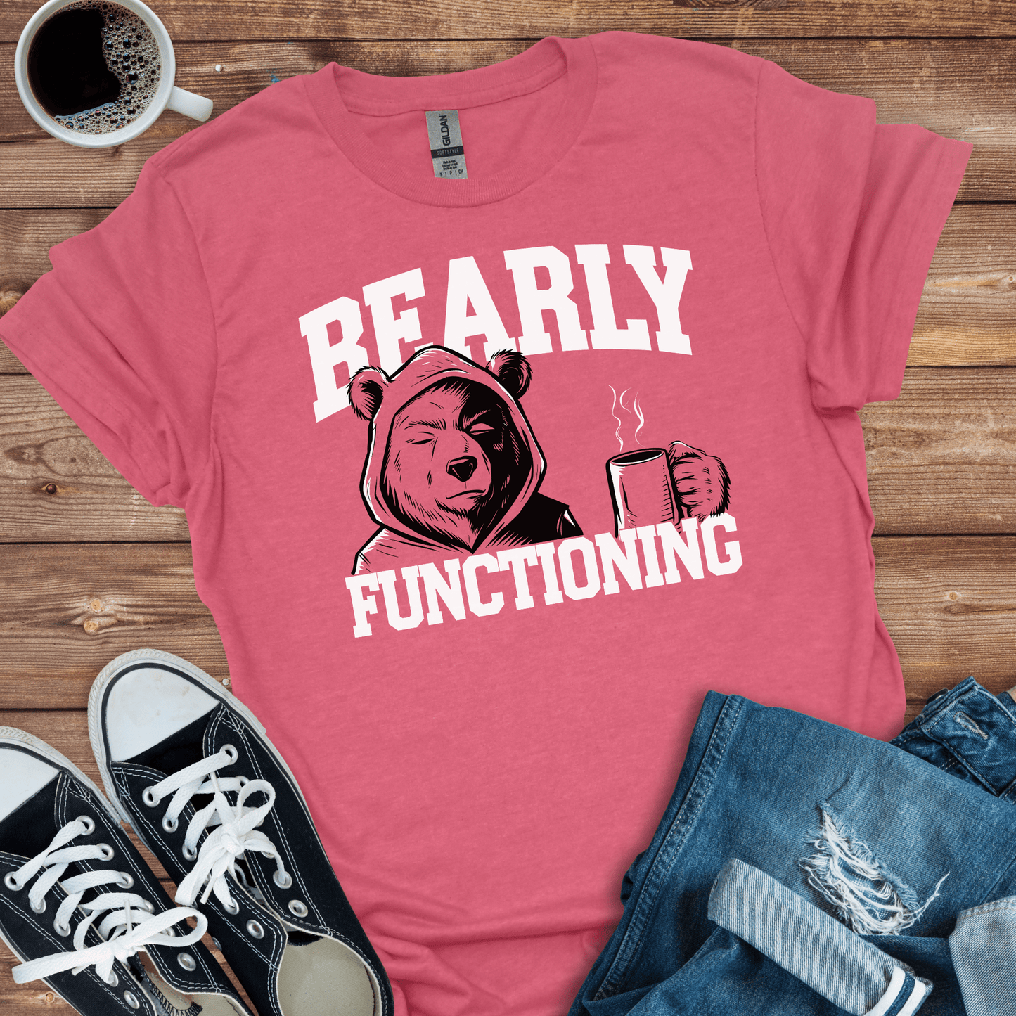 Bearly Functioning Bear T-Shirt