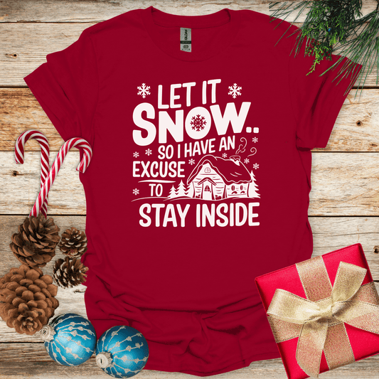 Let It Snow T-Shirt