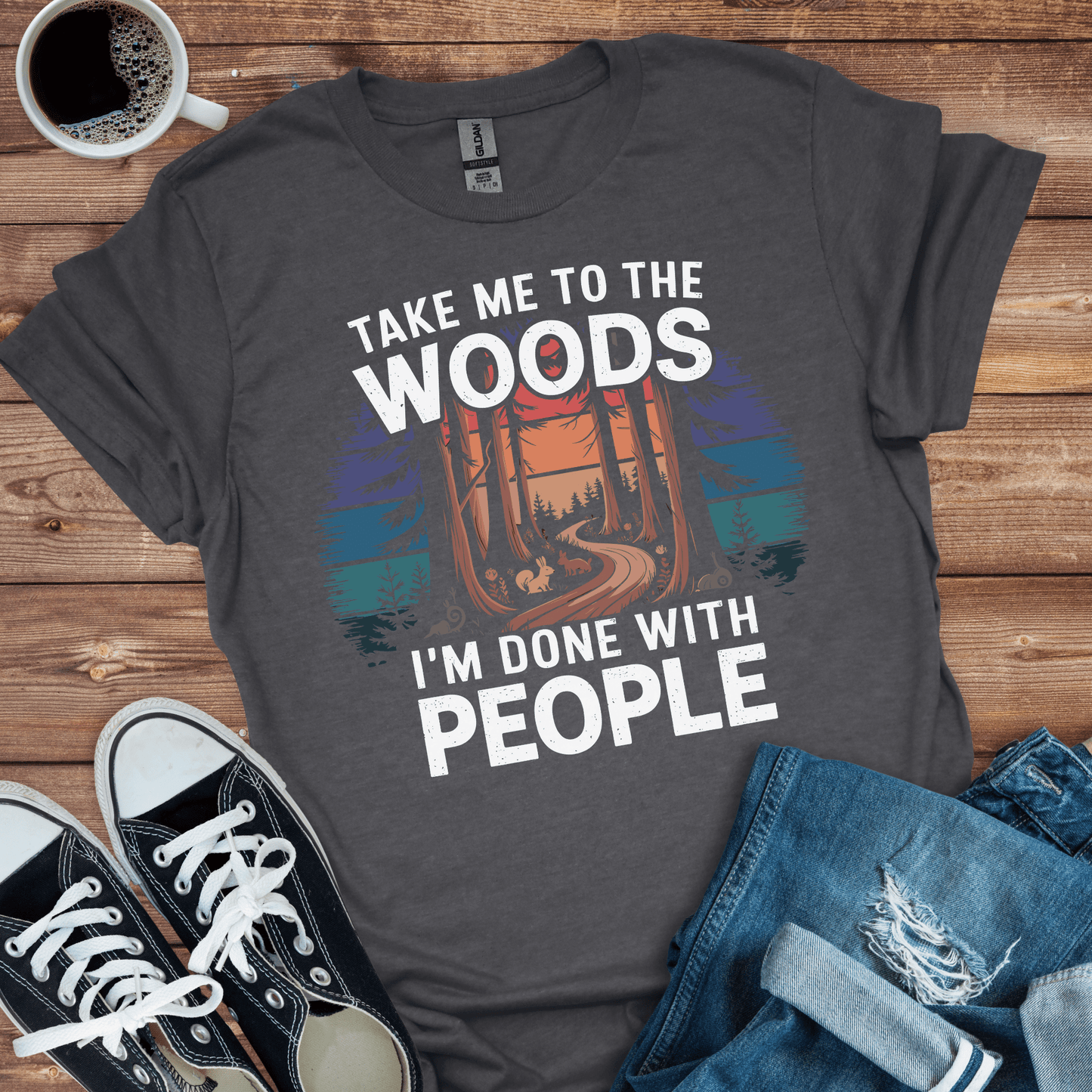 Take Me To The Woods T-Shirt