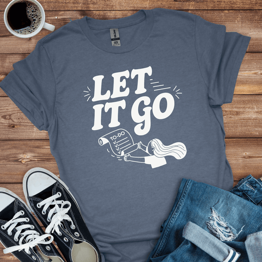 Let It Go T-Shirt