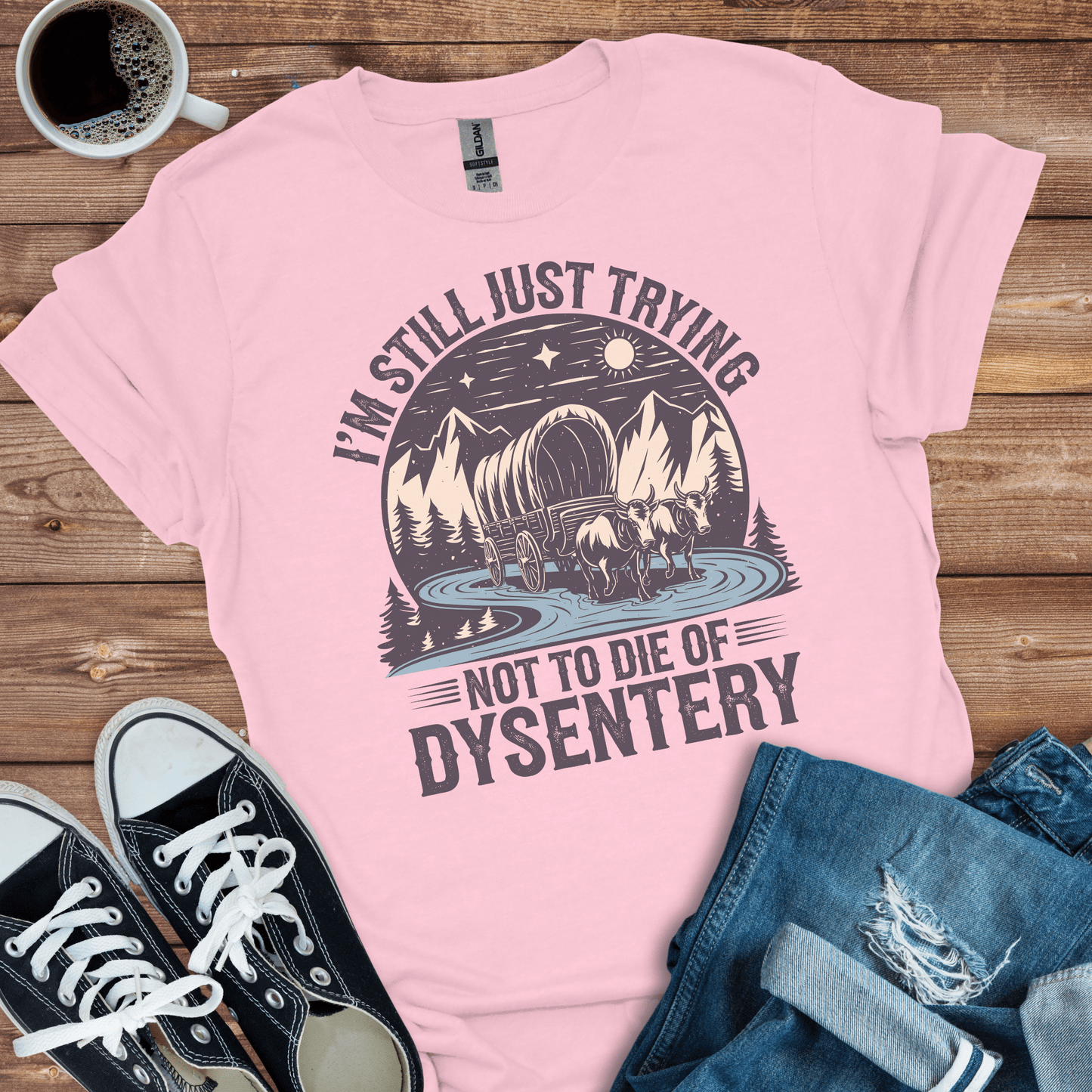 Die of Dysentery T-Shirt