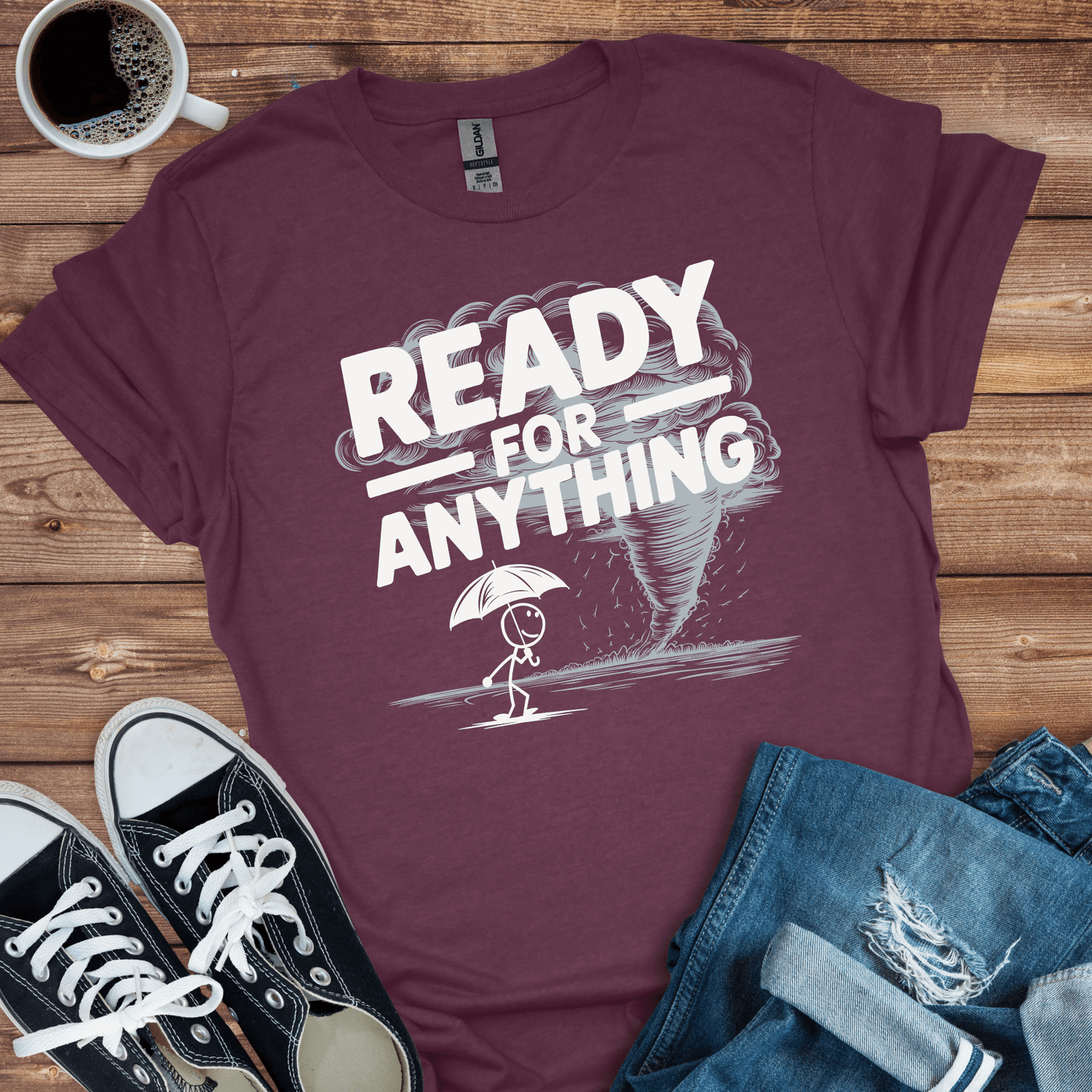 Ready for Anything T-Shirt