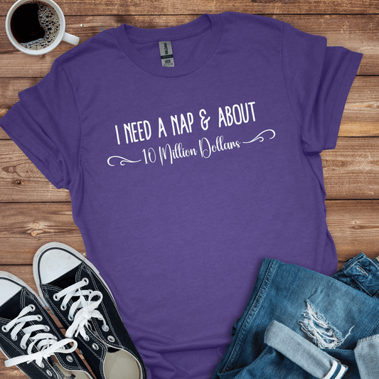 I Need a Nap T-Shirt