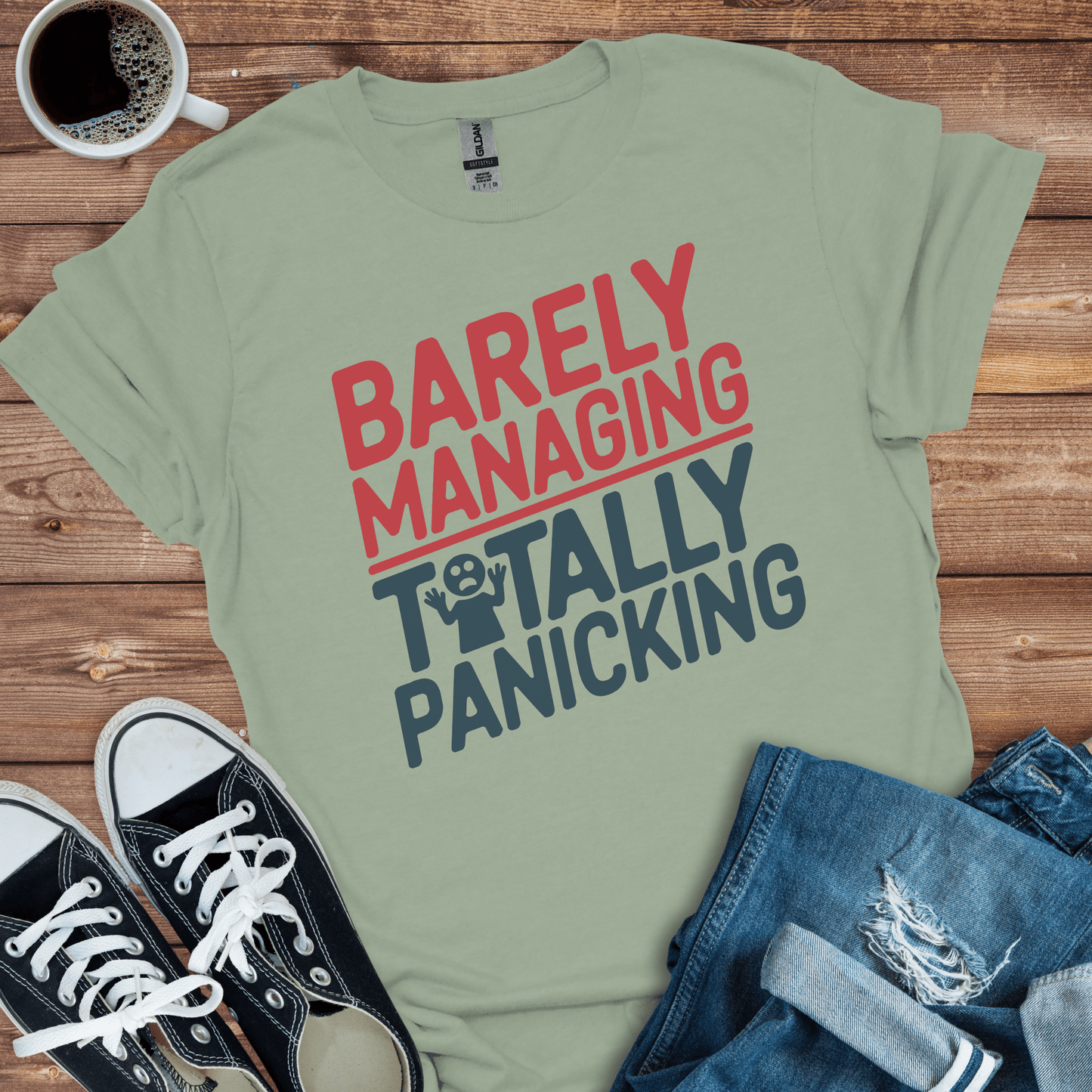 Barely Managing T-Shirt