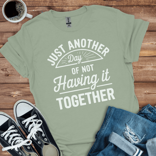 Just Another Day T-Shirt