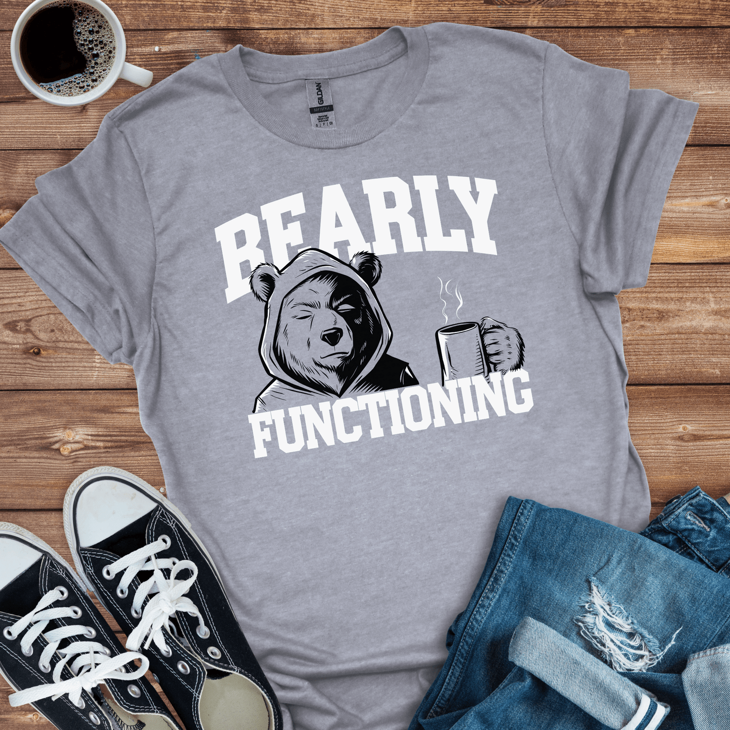 Bearly Functioning Bear T-Shirt